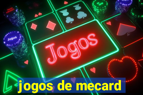 jogos de mecard